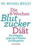 Die 8-Wochen-Blutzucker-Diät