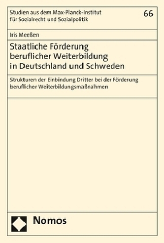 Staatliche Förderung beruflicher Weiterbildung in Deutschland und Schweden