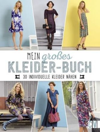 Mein großes Kleider-Buch Mein großes Kleider-Buch