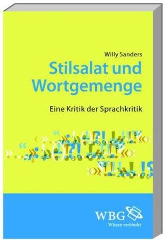 Stilsalat und Wortgemenge