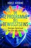 Die 12 Programme des Bewußtseins