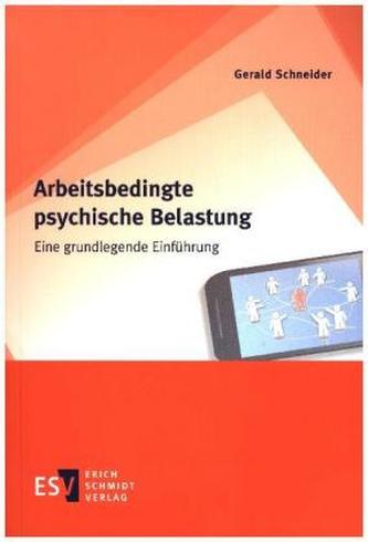 Arbeitsbedingte psychische Belastung