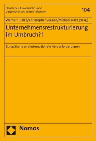 Unternehmensrestrukturierung im Umbruch?!
