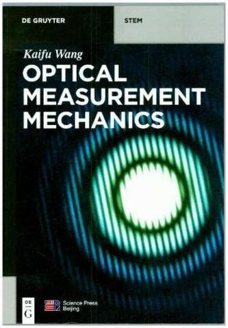 Optical Measurement Mechanics