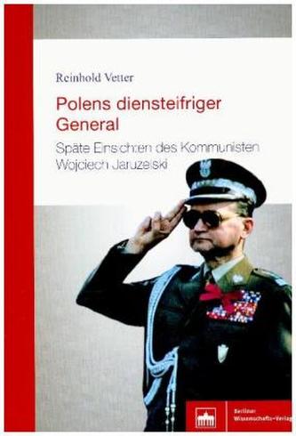 Polens diensteifriger General