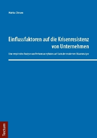 Einflussfaktoren auf die Krisenresistenz von Unternehmen