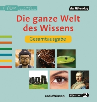 Die ganze Welt des Wissens Gesamtausgabe, 6 MP3-CDs