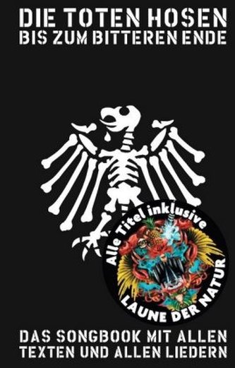 Die Toten Hosen - Bis Zum Bitteren Ende (2017)