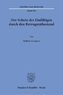 Der Schutz des Einfältigen durch den Betrugstatbestand.