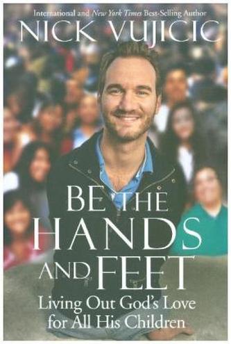 Be the Hands and Feet