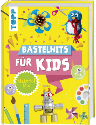 Bastelhits für Kids, Material-Mix Bastelhits für Kids, Material-Mix