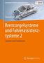 Bremsregelsysteme und Fahrerassistenzsysteme 2