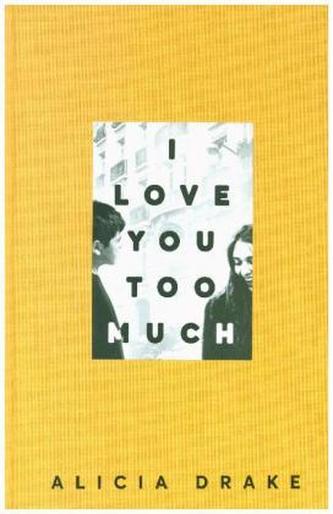 I Love You Too Much