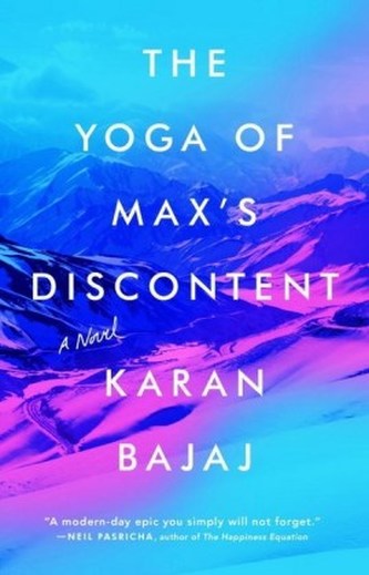 The Yoga of Max's Discontent The Yoga of Max's Discontent