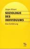 Soziologie des Individuums