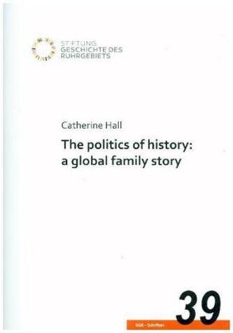 The politics of history: a global family story