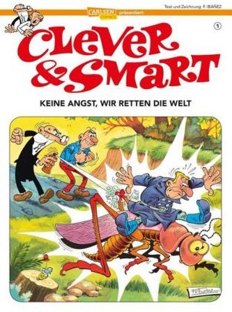Clever und Smart, Keine Angst, wir retten die Welt!