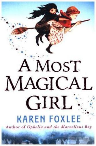 A Most Magical Girl
