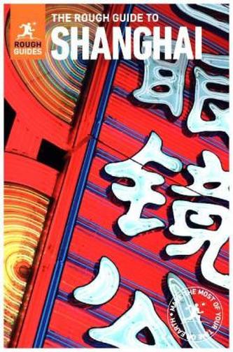 The Rough Guide to Shanghai