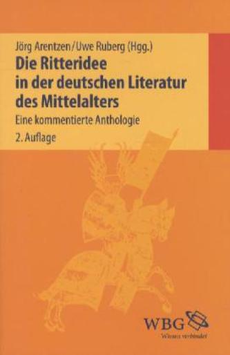 Die Ritteridee in der deutschen Literatur des Mittelalters