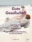 Gute Gesellschaft - Lotte Hegewisch und das Mäzenatentum