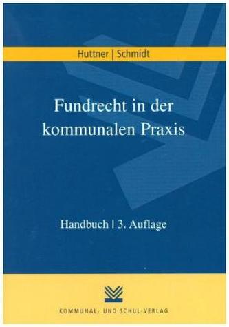 Fundrecht in der kommunalen Praxis