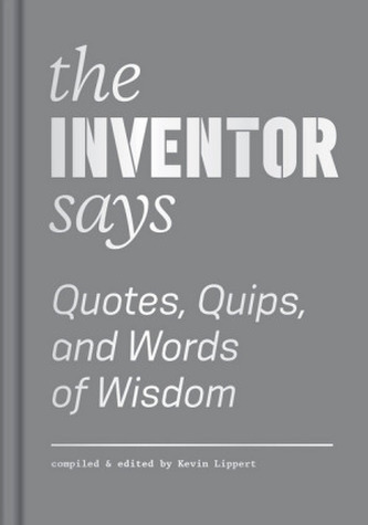 The Inventor Says