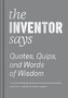 The Inventor Says