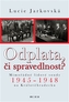 Odplata, či spravedlnost?