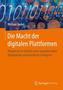 Die Macht der digitalen Plattformen