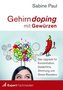 Gehirndoping mit Gewürzen