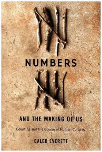 Numbers and the Making of Us