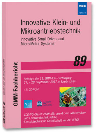 Innovative Klein- und Mikroantriebstechnik. Innovative Small Drives and Micro-Motor Systems