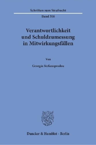 Verantwortlichkeit und Schuldzumessung in Mitwirkungsfällen.