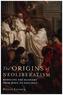 The Origins of Neoliberalism