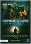 Cinematography: Theory and Practice