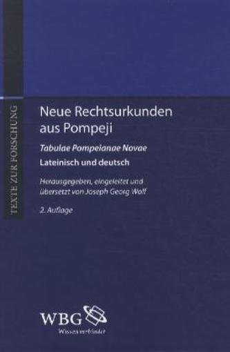 Neue Rechtsurkunden aus Pompeji. Tabulae Pompeianae Novae