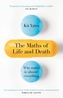 The Maths of Life and Death