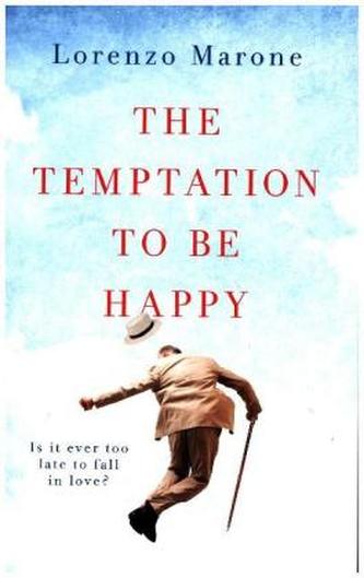 The Temptation to Be Happy