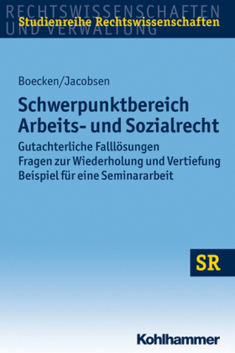 Fallsammlung zum Arbeits- und Sozialrecht Fallsammlung zum Arbeits- und Sozialrecht