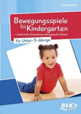 Bewegungsspiele im Kindergarten für Unter-3-Jährige
