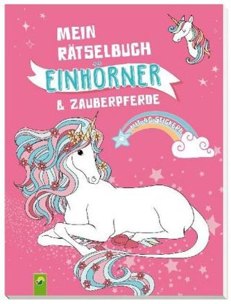 Mein Rätselbuch Einhörner & Zauberpferde
