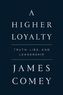 A Higher Loyalty
