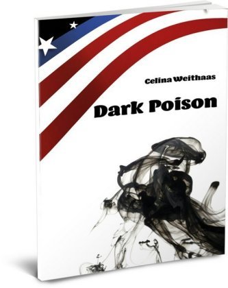 Dark Poison. Bd.1