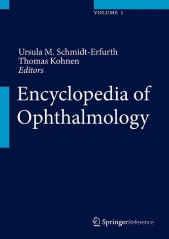 Encyclopedia of Ophthalmology, 2 Vols.