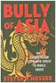 Bully of Asia