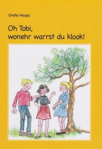 Oh Tobi, wonehr warrst du klook!