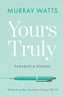 Yours Truly: Parables and Stories