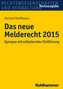 Das neue Melderecht 2015 (BMG)