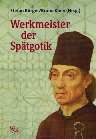 Werkmeister der Spätgotik
